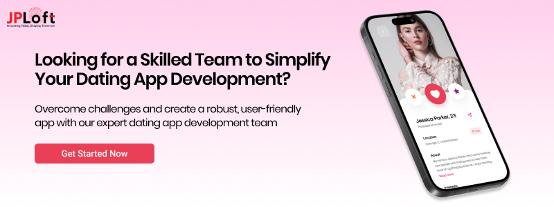 Looking for a Skilled Team to Simplify Your Dating App Development CTA2